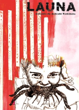 Capa do livro 'Launa' de Gabriela de Andrade Rodrigues, 2013.